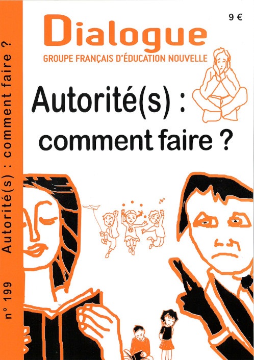 Dialogue n° 199 - Autorité(s) : comment faire ?