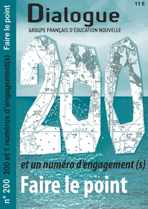 Dialogue n° 200 - 200 et 1 numéros d’engagement(s). Faire le point